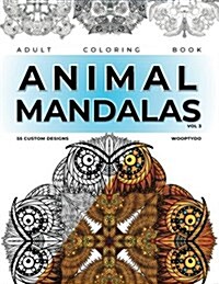 Animal Mandala Coloring Book: 55 Custom Designs (Paperback)