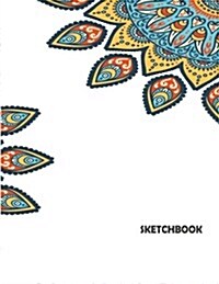 Sketchbook: Mandala Cover Blank Pages, Extra Large (8.5 X 11) Inches, 110 Pages, White Paper, Sketch, Draw and Paint (Paperback)
