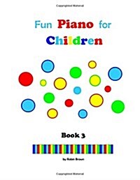 Fun Piano for Children: Book 3 (Paperback)