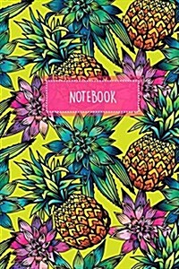 Notebook: Pineapple Notebook Journal 120-Page Lined Notebook (Paperback)