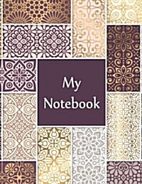 My Notebook: Graphic Mandala Abstract Cover Notebook Journal Diary, 110 Lined Pages, 8.5 X 11 (Paperback)