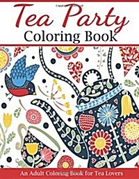 Tea Party Coloring Book (Paperback)