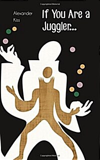 If You Are a Juggler... (Paperback)