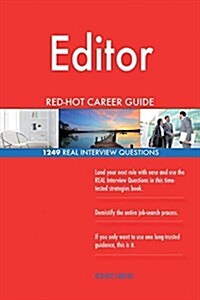 Editor Red-Hot Career Guide; 1249 Real Interview Questions (Paperback)
