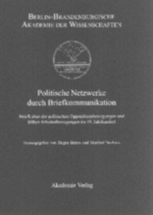 Politische Netzwerke Durch Briefkommunikation (Hardcover)