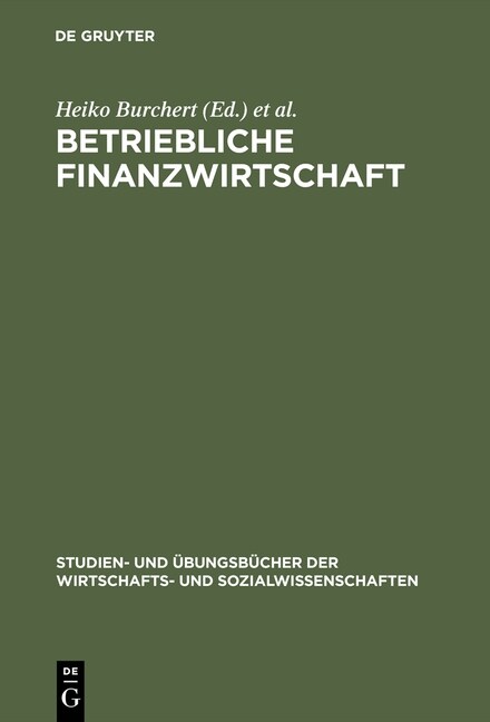 Betriebliche Finanzwirtschaft: Aufgaben Und L?ungen (Hardcover, Reprint 2015)