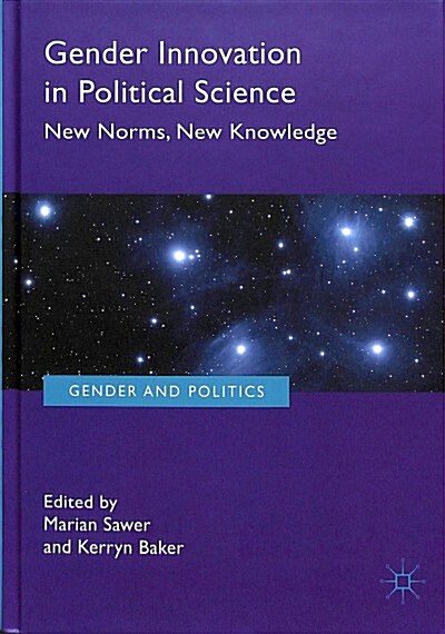 Gender Innovation in Political Science: New Norms, New Knowledge (Hardcover, 2019)