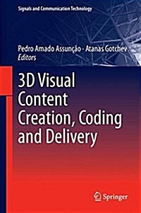 3D Visual Content Creation, Coding and Delivery (Hardcover, 2019)