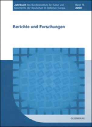 Jahrbuch Des Bundesinstituts F? Kultur Und Geschichte Der Deutschen Im ?tlichen Europa, Band 16, Jahrbuch Des Bundesinstituts F? Kultur Und Geschic (Paperback)