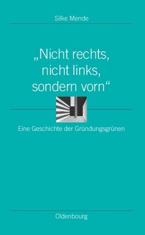 Nicht rechts, nicht links, sondern vorn (Hardcover)