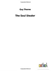 The Soul Stealer (Hardcover)