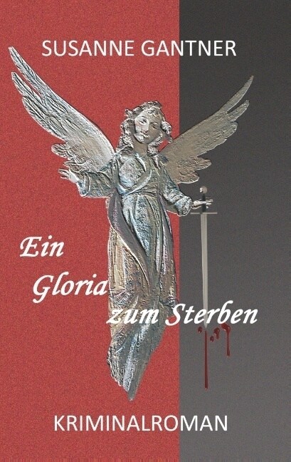Ein Gloria zum Sterben: Kriminalroman (Paperback)