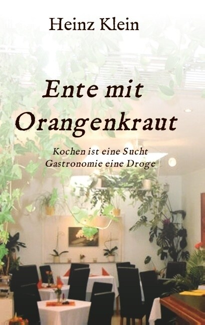 Ente Mit Orangenkraut (Paperback)