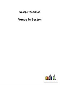 Venus in Boston (Paperback)