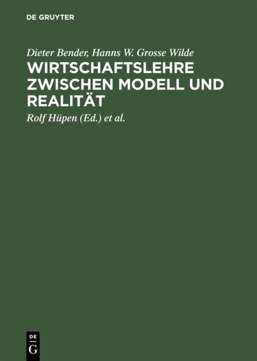 Wirtschaftslehre zwischen Modell und Realit? (Hardcover, Reprint 2016)