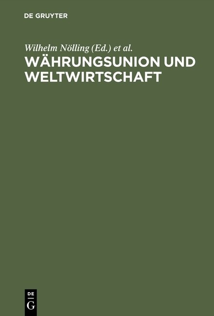 W?rungsunion Und Weltwirtschaft (Hardcover)