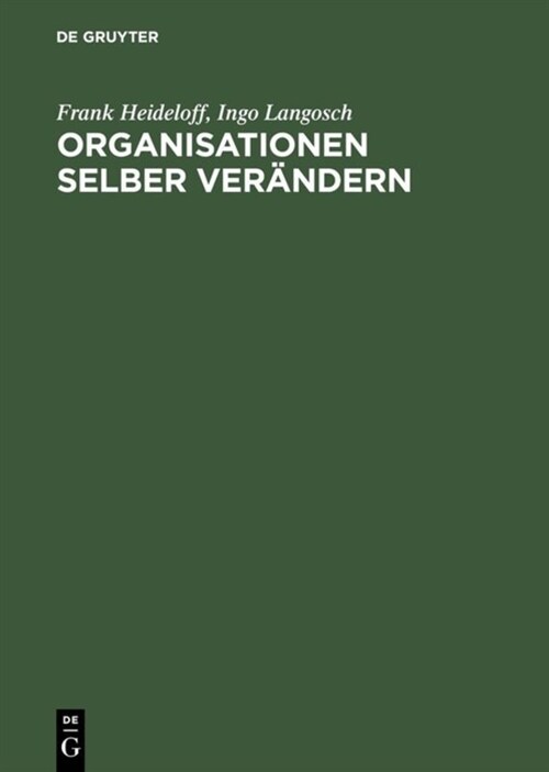 Organisationen selber ver?dern (Hardcover, Reprint 2016)