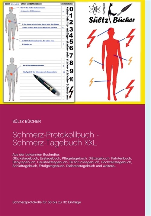 Schmerz-Protokollbuch - Schmerz-Tagebuch XXL (Paperback)