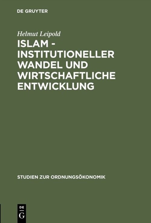 Islam - Institutioneller Wandel Und Wirtschaftliche Entwicklung (Hardcover)