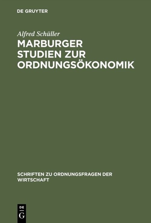 Marburger Studien Zur Ordnungs?onomik (Hardcover, Reprint 2016)