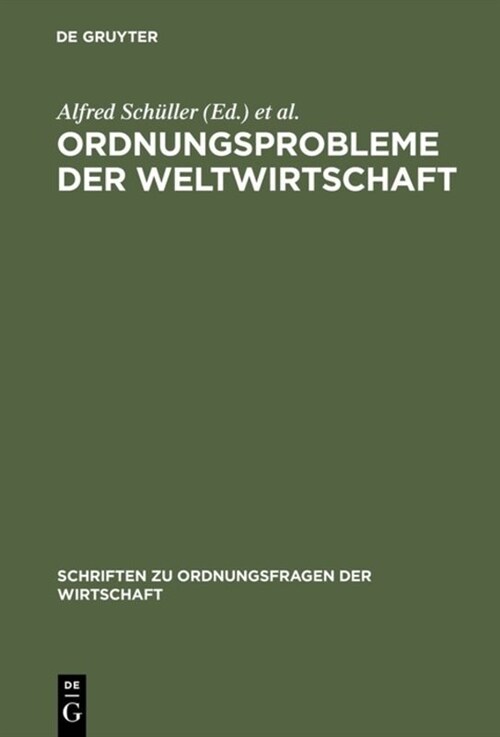 Ordnungsprobleme Der Weltwirtschaft (Hardcover)