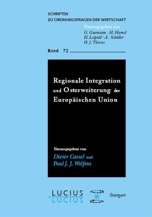 Regionale Integration und Osterweiterung der Europ?schen Union (Paperback)