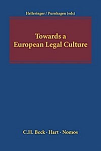 Towards a European Legal Culture (Hardcover)