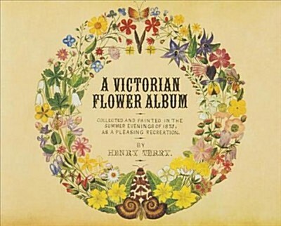 A Victorian Flower Album (Hardcover)