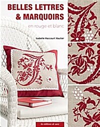 Belles lettres et marquoirs en rouge et blanc (Paperback)