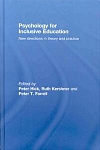 Psychology for Inclusive Education : New Directions in Theory and Practice (Hardcover)
