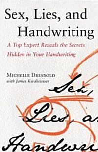 Sex, Lies, and Handwriting (Hardcover)