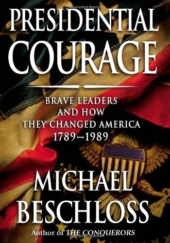 Presidential Courage (Hardcover, Deckle Edge)