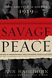 Savage Peace (Hardcover, Deckle Edge)