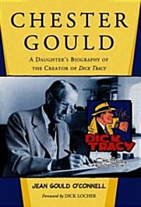 Chester Gould (Hardcover)