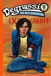 Degrassi Extra Credit #04 Safety Dance (Paperback)