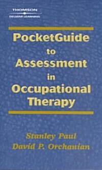 Pocketguide to Assessment in Occupational Therapy (Paperback)