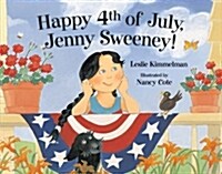 Happy 4th of July, Jenny Sweeney (School & Library)