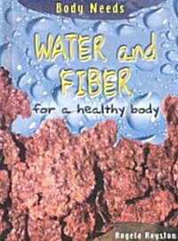 Water and Fiber for a Healthy Body (Library)