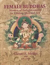 Female Buddhas (Paperback)