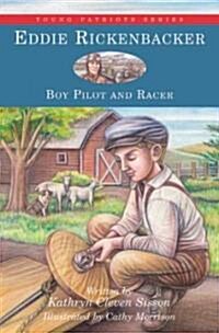 Eddie Rickenbacker: Boy Pilot and Racer (Hardcover, Revised)
