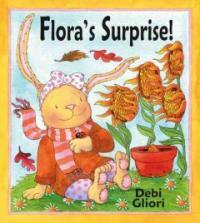 Flora's surprise!