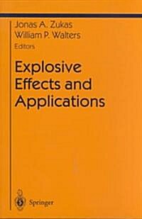 Explosive Effects and Applications (Paperback)