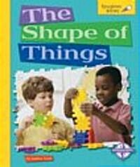 The Shape of Things (Library)