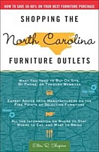 Shopping the North Carolina Furniture Outlets (Paperback, 1st)