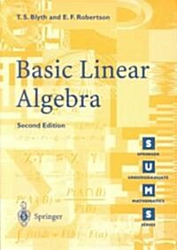 Basic Linear Algebra (Paperback, 2nd ed. 2002)