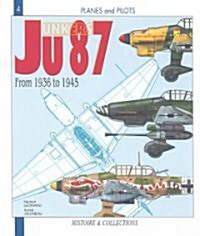 Junkers Ju 87: From 1937 to 1945 (Paperback)