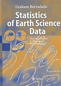 Statistics of Earth Science Data: Their Distribution in Time, Space and Orientation (Hardcover, 2003)