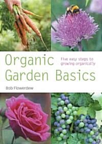 Organic Garden Basics (Paperback)