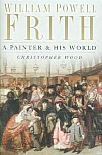 William Powell Frith (Hardcover)