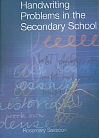 Handwriting Problems in the Secondary School (Paperback)